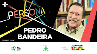 Persona | Pedro Bandeira | 12/05/2024
