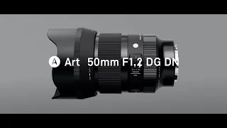 Produktvorstellung: SIGMA 50mm F1,2 DG DN | Art