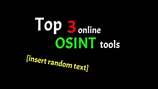 Top 3 online OSINT tools