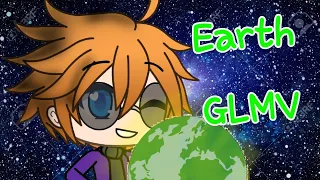Earth - Lil Dicky || GLMV