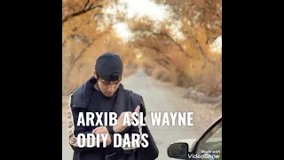 ARXIB ASL WAYNE ODIY DARS