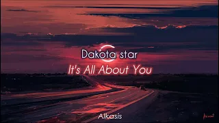 Dakota star - It´s all about you (Sub Eng/Esp)