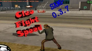 [Let's cheat] Cleo FightSpeed #1 | SAMP 0.3.7