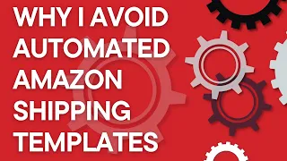 Amazon Seller Shipping Templates: why you should AVOID automated shipping for FBM orders