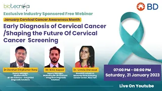 Exclusive Industry Sponsored Webinar : Cervical Cancer Awareness Month - Early Diagnosis & Screening