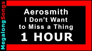 Aerosmith - I Don't Want to Miss a Thing (Armageddon Theme Song) 🔴 [1 HOUR LOOP] ✔️