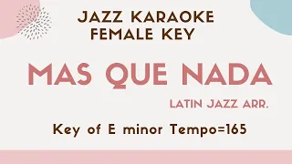 Mas Que Nada (Sergio Mendes) high quality Bossa Nova Karaoke - female singers [Jazz Sing along]