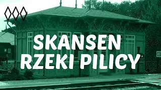 Skansen Rzeki Pilicy w Tomaszowie Mazowieckim