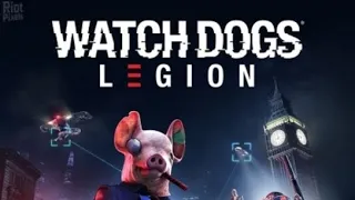 Watch Dogs Legion. как игра в 23 году. Лучшая в серии?