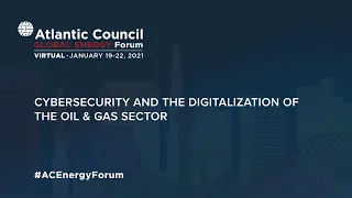 Cybersecurity and The Digitalization of The Oil & Gas Sector