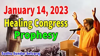 Sadhu Sundar Selvaraj ✝️ January 2023 Conference of Healers and Prophets