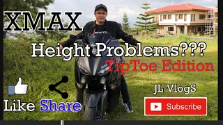 Yamaha Xmax 300  TipToe Edition Height Problems?