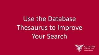 Improve your Search with the Database Thesaurus