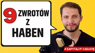 Przydatne zwroty i idiomy z „haben” #zapytajpoliglotę de odc. 126