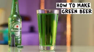 How to Make Green Beer - Tipsy Bartender