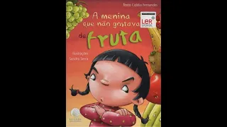 A menina que não gostava de fruta #LiteraturaInfantil