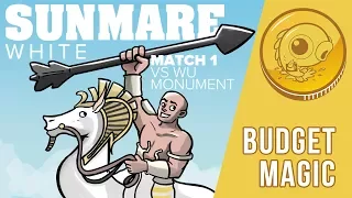 Budget Magic: Sunmare White vs WU Monument (Match 1)