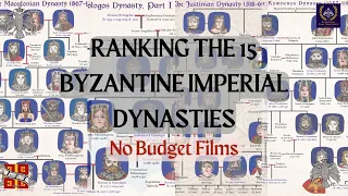 My Personal Ranking of the 15 Byzantine Imperial Dynasties (Worst to Best)