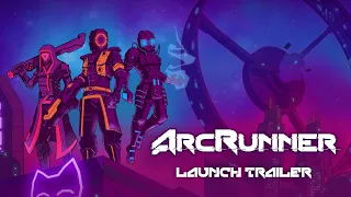 ArcRunner | Console Launch Trailer