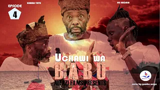 UCHAWI WA BABU  PART 4 || NEW BONGO MOVIE 2023 || KAMBA TATU