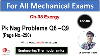 Pk Nag Problems Q8 - Q9 (Page No.-290) | Exergy || Engineering Thermodynamics-84 ||