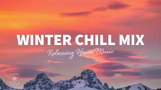 Winter Chill Mix ❄️ Relaxing House Music | The Good Life No.38