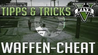 GTA V - WAFFEN-CHEAT - Tipps & Tricks #3