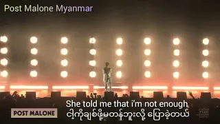 Post malone - I Fall Apart(Myanmar Substitle)