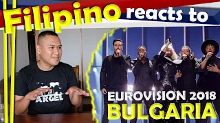 Filipino reacts to Eurovision 2018 Bulgaria Equinox Bones