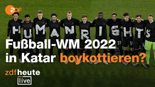 WM in Katar: Was bringen Proteste und Boykott-Aufrufe? | ZDFheute live