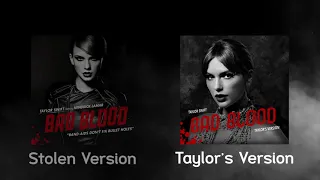 Bad Blood (Stolen Version) & Bad Blood (Taylor’s Version) Comparison
