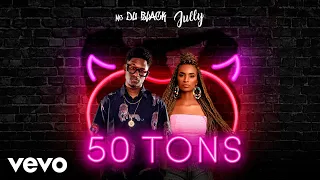 MC Du Black - 50 Tons ft. Jully