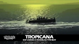 RAF Camora x Hoodblaq type Beat "Tropicana" (prod. by Tim House)