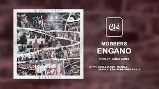 A Clé Apresenta : Mobbers - Engano