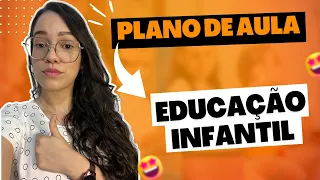 Plano de Aula Educação Infantil: entenda todos os detalhes