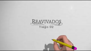 REAVIVADOS - TIAGO 2