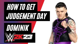 How To Get Judgement Day's Dominik Mysterio on WWE 2K23