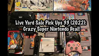 Live Yard Sale Pick Ups 33 (2022): Crazy Super Nintendo Deal!