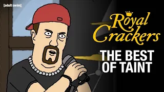 The Best of TAINT | Royal Crackers | adult swim