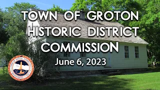 Groton Historic District Commission - 6/6/23