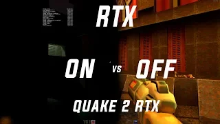 Quake 2 RTX Remaster [RTX ON vs OFF comparison] | RTX ON или OFF