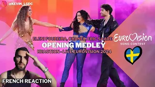 REACTION TO EUROVISION 2024 OPENING MEDLEY - WITH ELENI FOUREIRA, ERIC SAADE & CHANEL