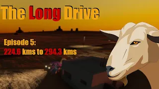 The Long Drive | Episode 5 | 224.6 kms to 294.3 kms