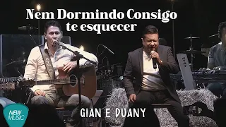 Nem Dormindo Consigo Te Esquecer - Gian e Duany #sertanejo