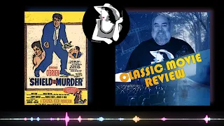Shield for Murder (1954) Podcast - Audio Only 124