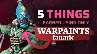 5 THINGS I WISH I KNEW BEFORE switching to Warpaints Fanatic 🥴