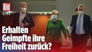 🔴 Corona-Gipfel bei Merkel: Das plant die Regierung für Geimpfte | BILD Live Spezial