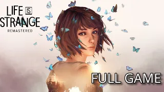 Life is Strange Remastered - FULL GAME Playthrough (No Commentary)