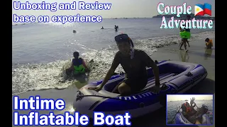 Intime inflatable Boat unboxing and review based on experience.