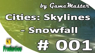 Cities: Skylines - Snowfall прохождение - Пришла зима. Новые фишки - [Часть 1]